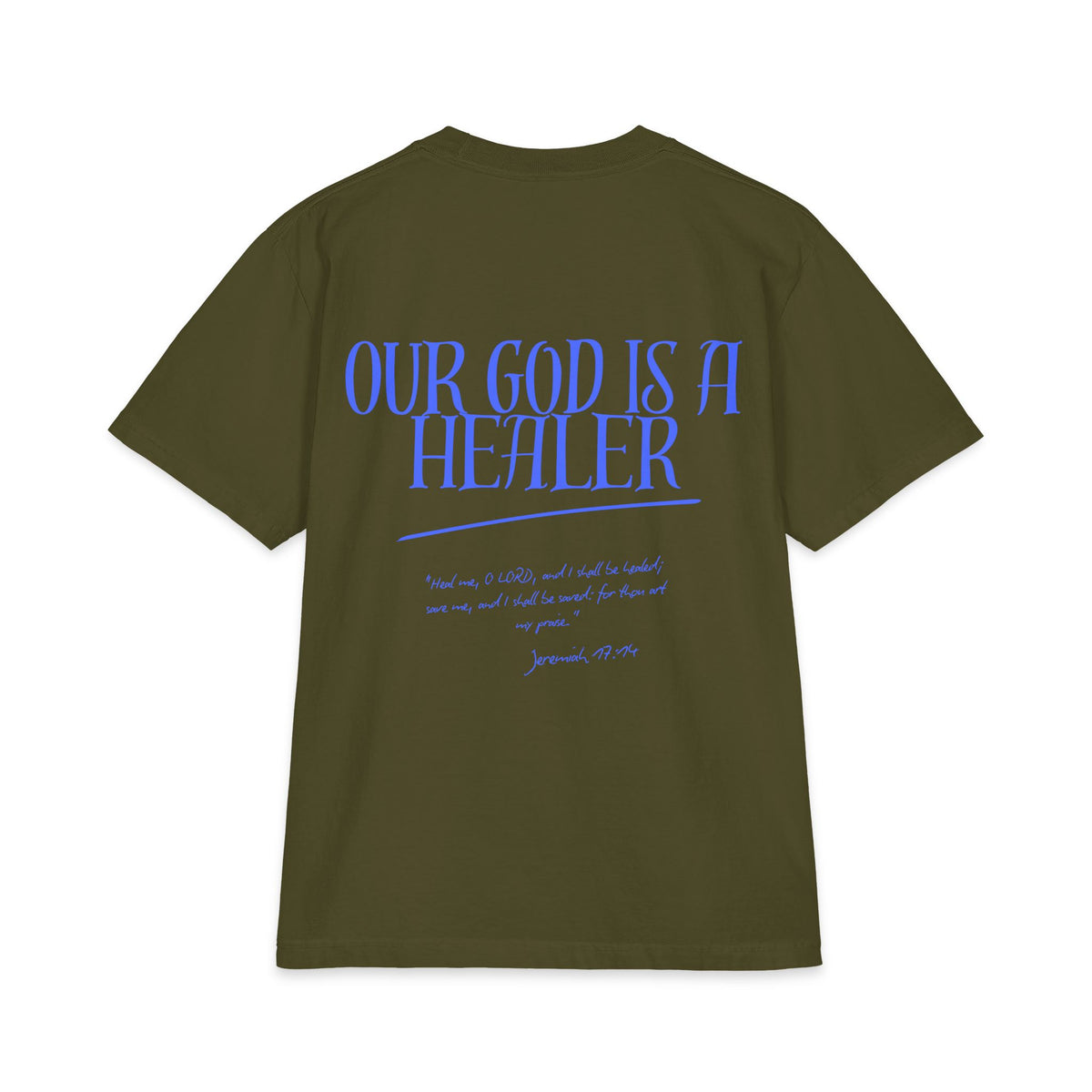 "Our God is a Healer" Short Sleeve // Unisex