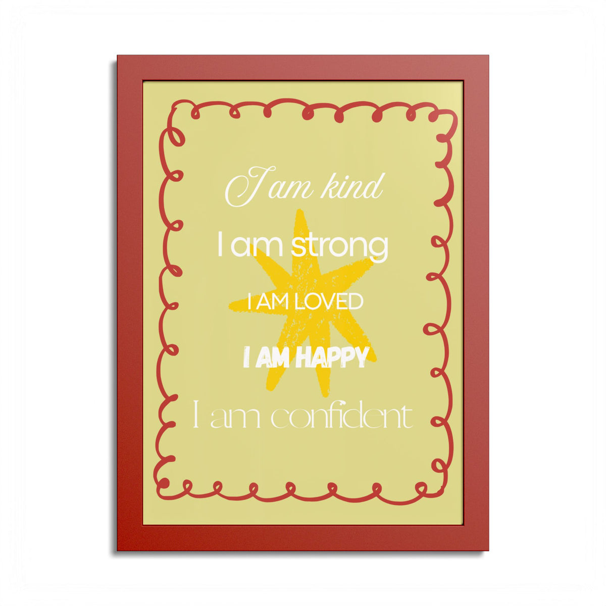 "I am kind, I am strong" Wall Art