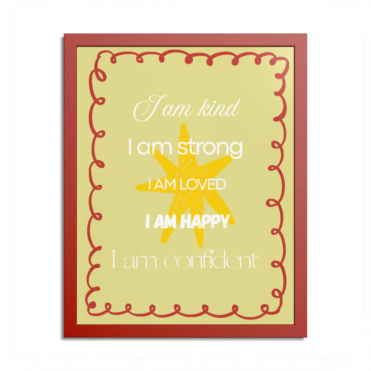 "I am kind, I am strong" Wall Art