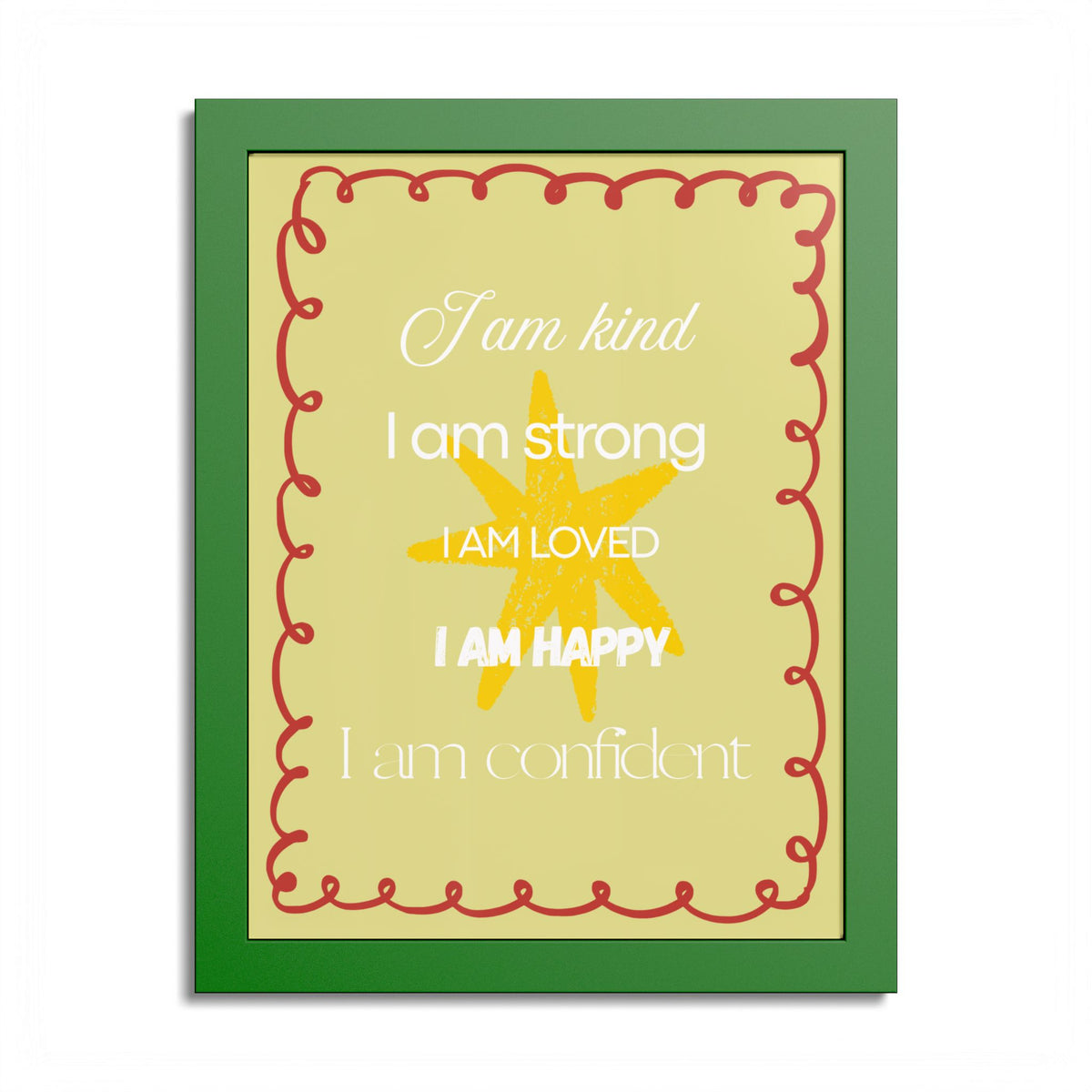 "I am kind, I am strong" Wall Art