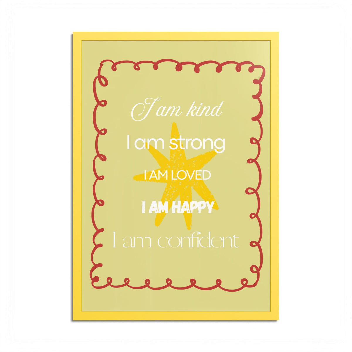 "I am kind, I am strong" Wall Art