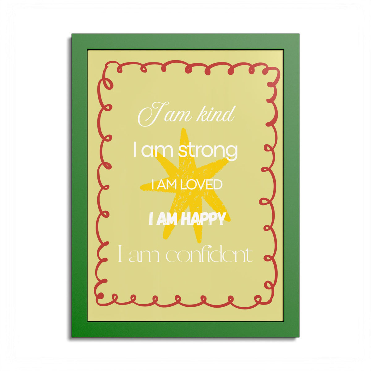 "I am kind, I am strong" Wall Art