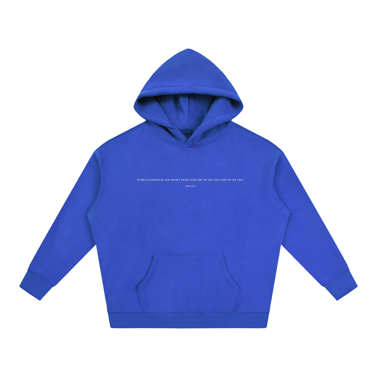 PSALM 23:6 Oversize Fleeced Hoodie