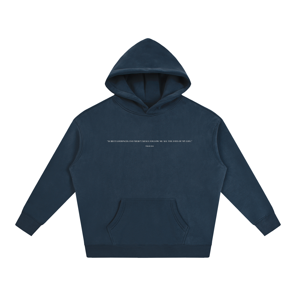 PSALM 23:6 Oversize Fleeced Hoodie