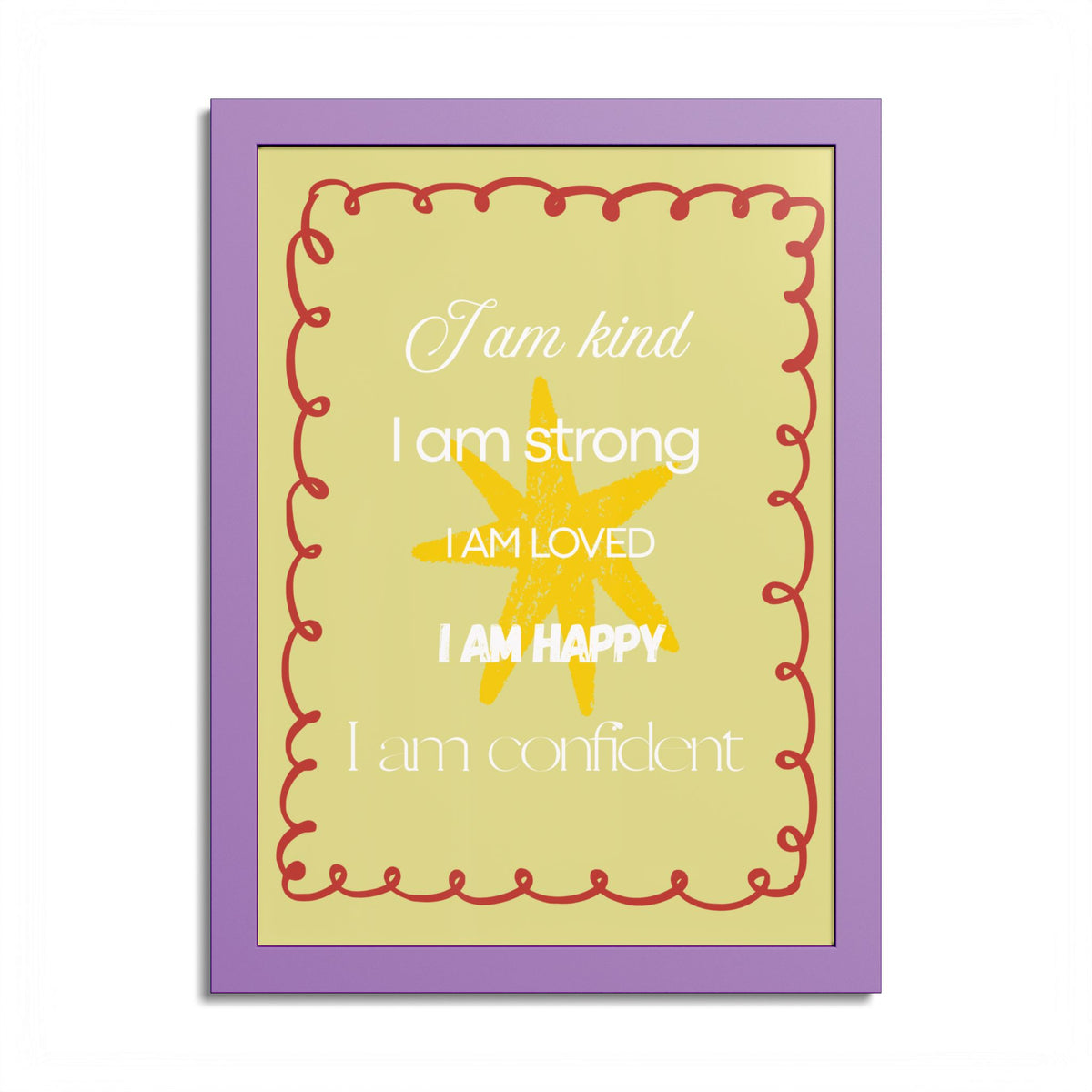 "I am kind, I am strong" Wall Art