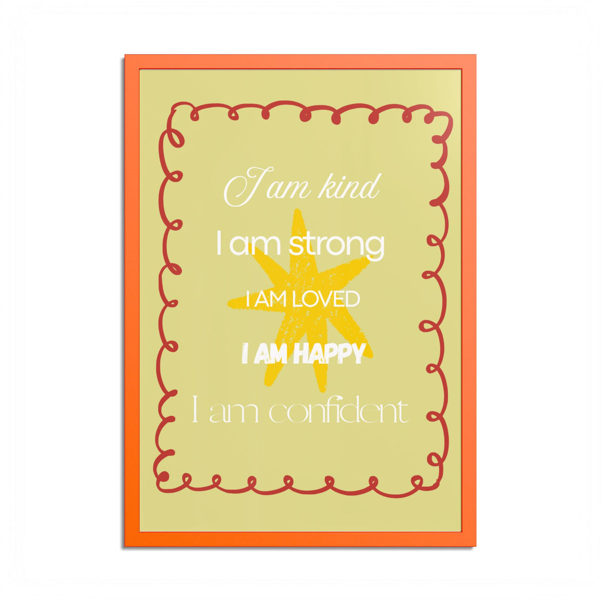"I am kind, I am strong" Wall Art