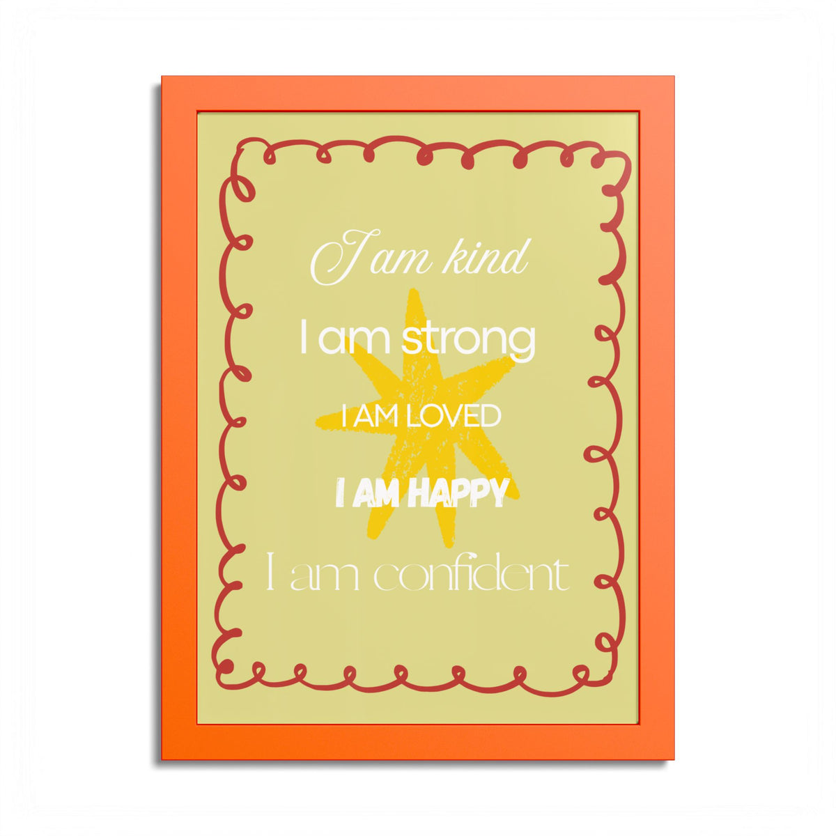 "I am kind, I am strong" Wall Art