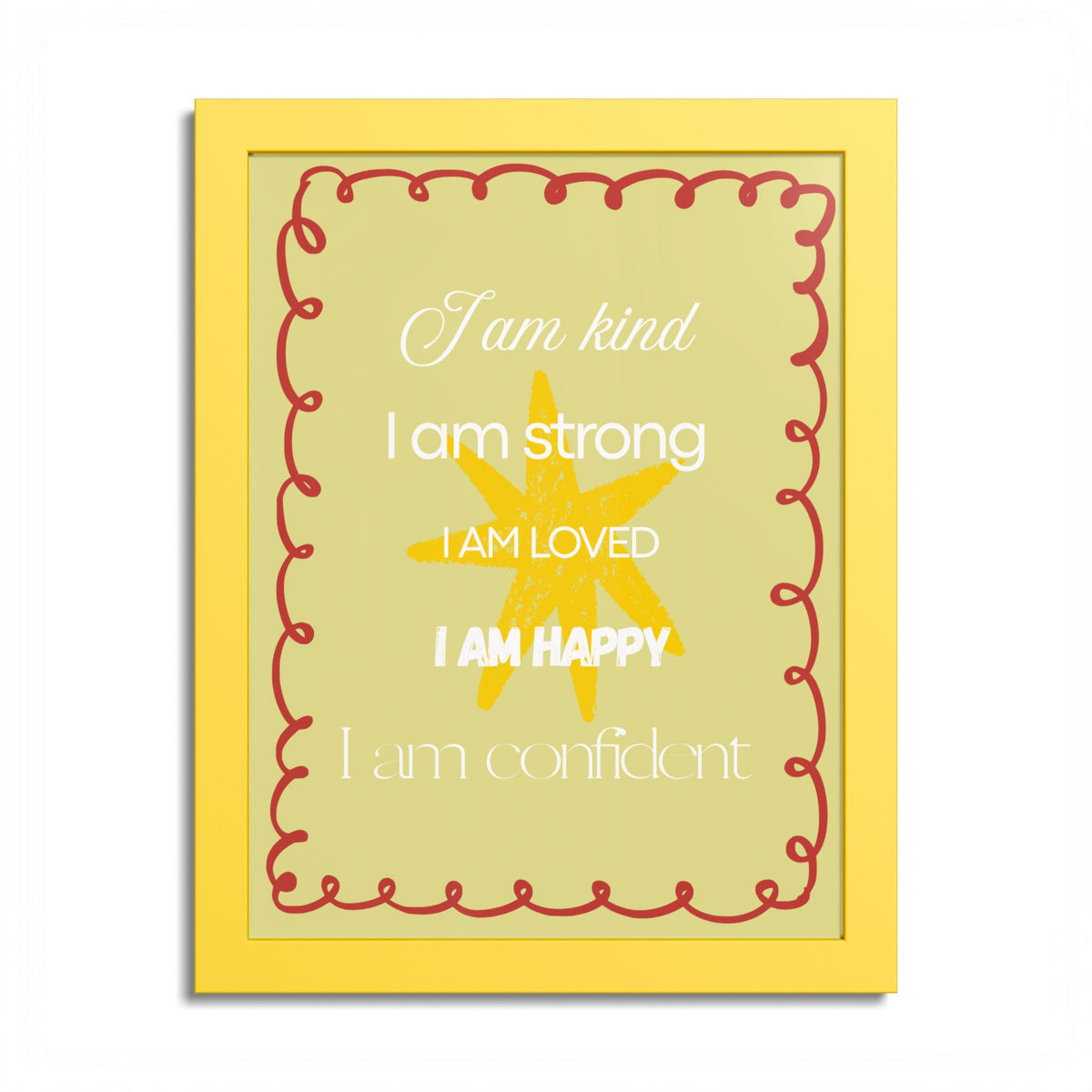 "I am kind, I am strong" Wall Art