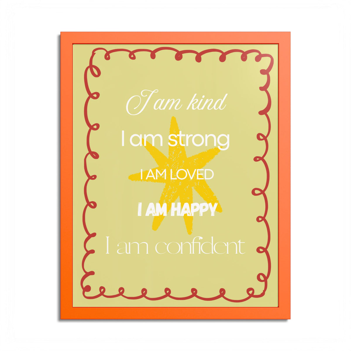 "I am kind, I am strong" Wall Art