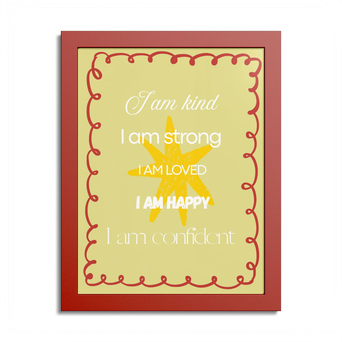 "I am kind, I am strong" Wall Art