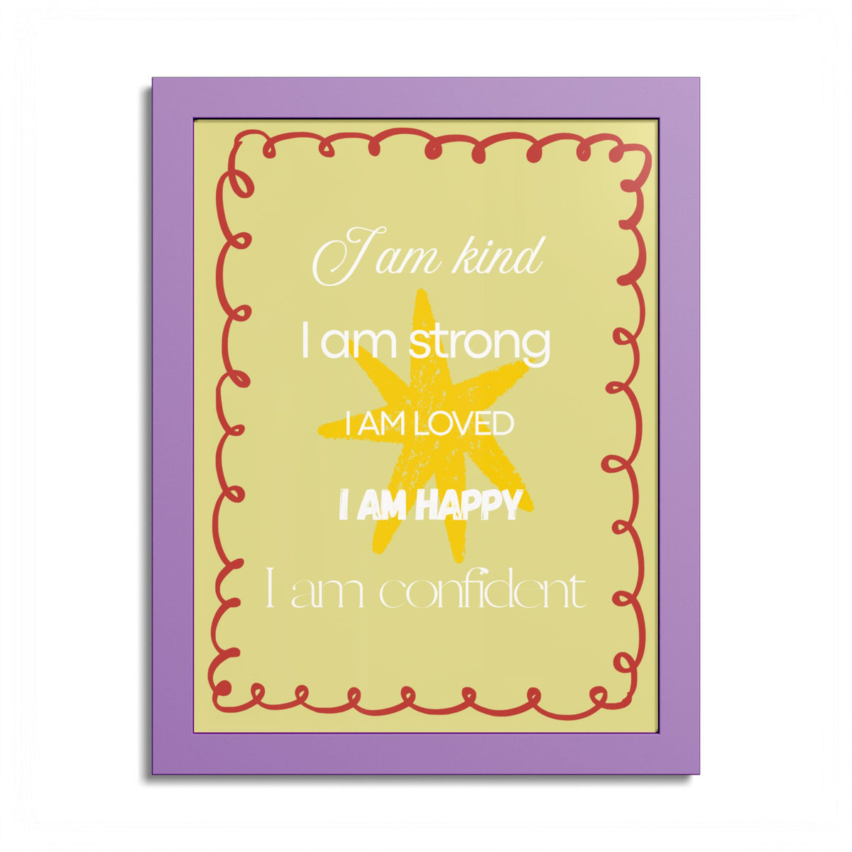 "I am kind, I am strong" Wall Art