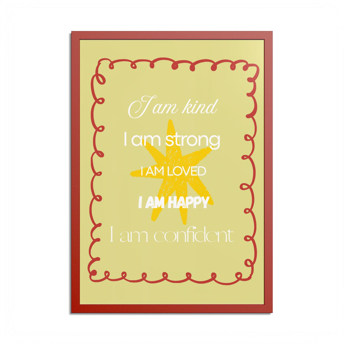 "I am kind, I am strong" Wall Art