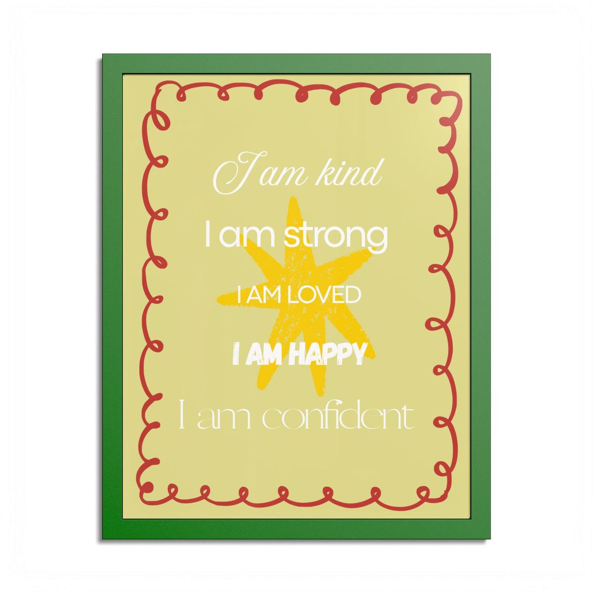 "I am kind, I am strong" Wall Art