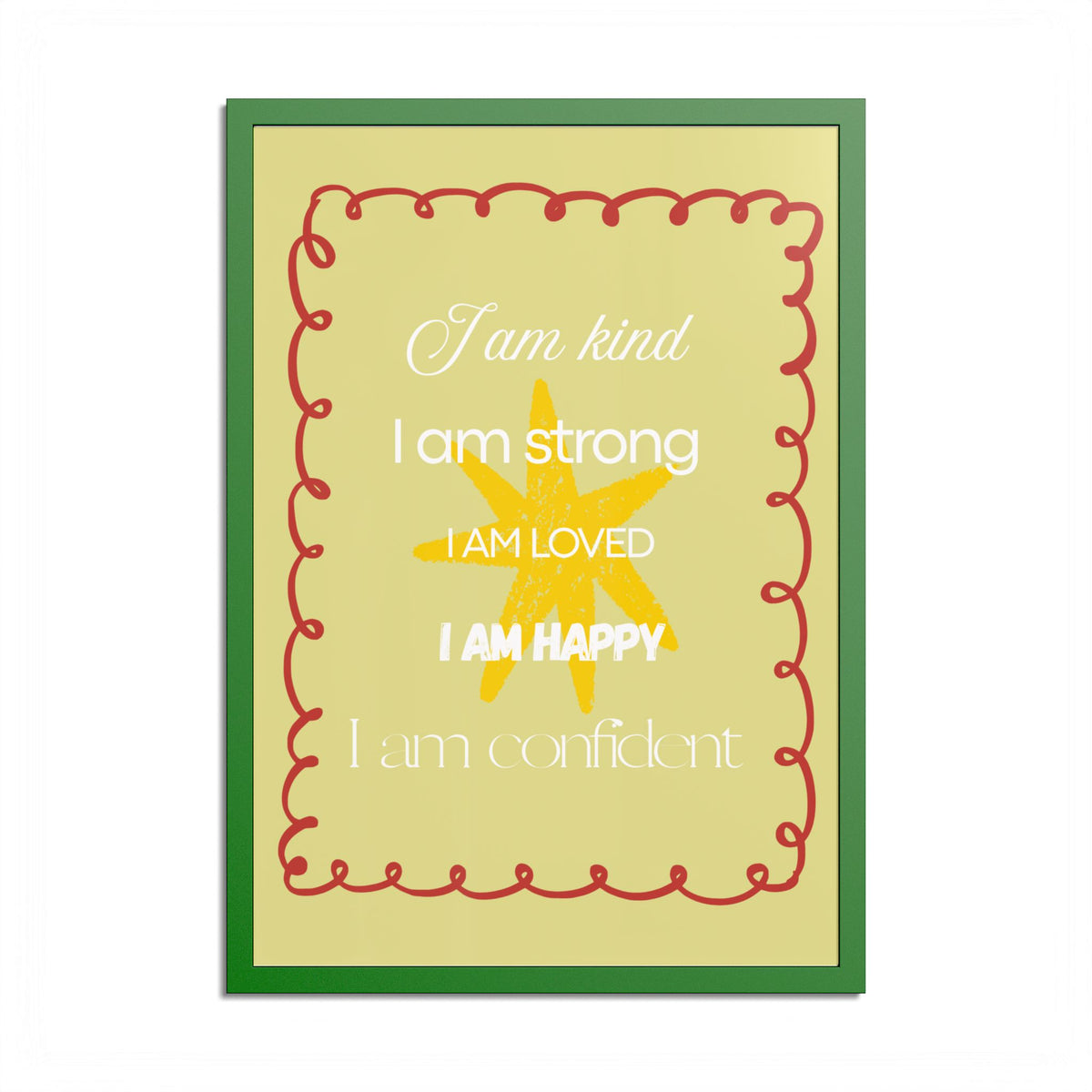 "I am kind, I am strong" Wall Art