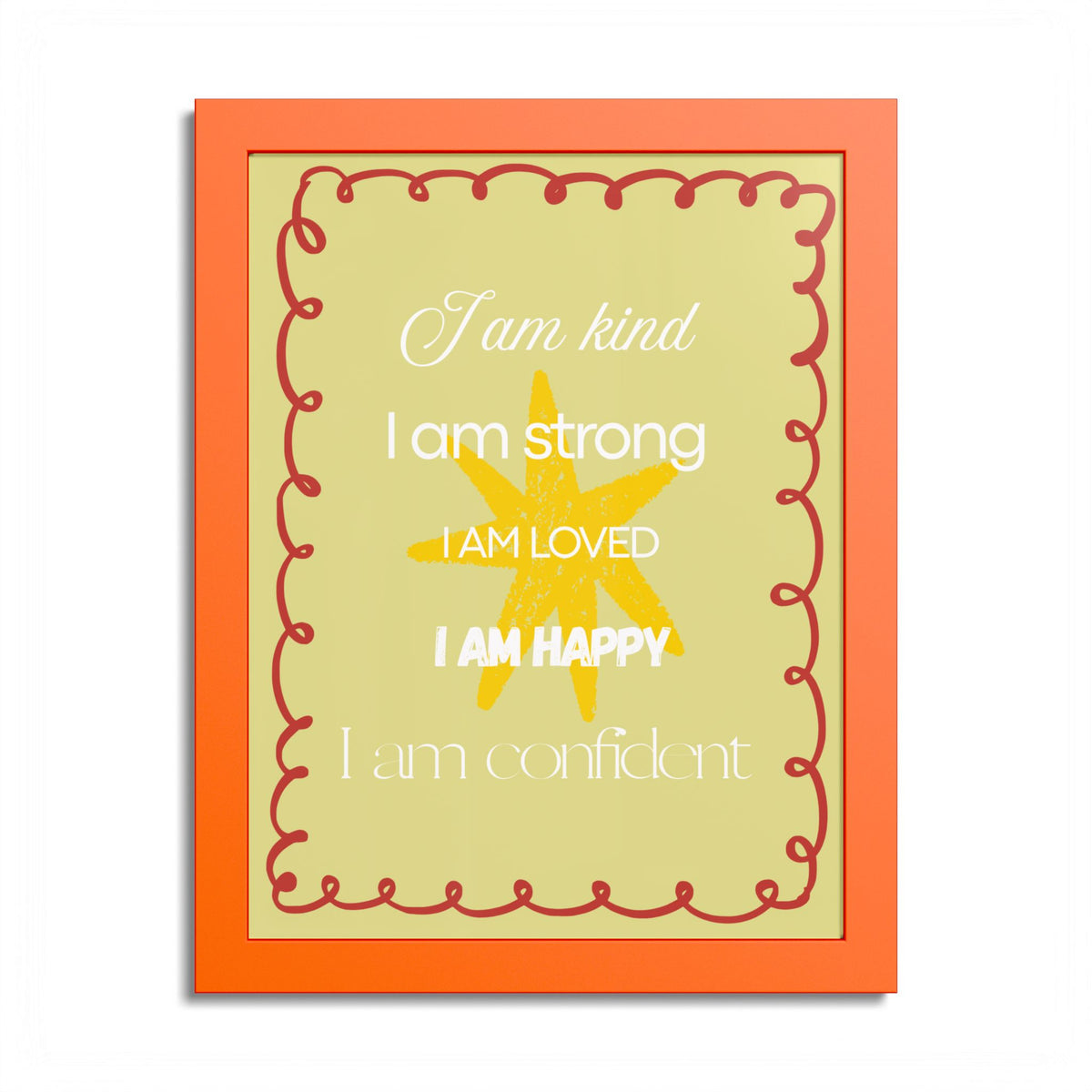 "I am kind, I am strong" Wall Art