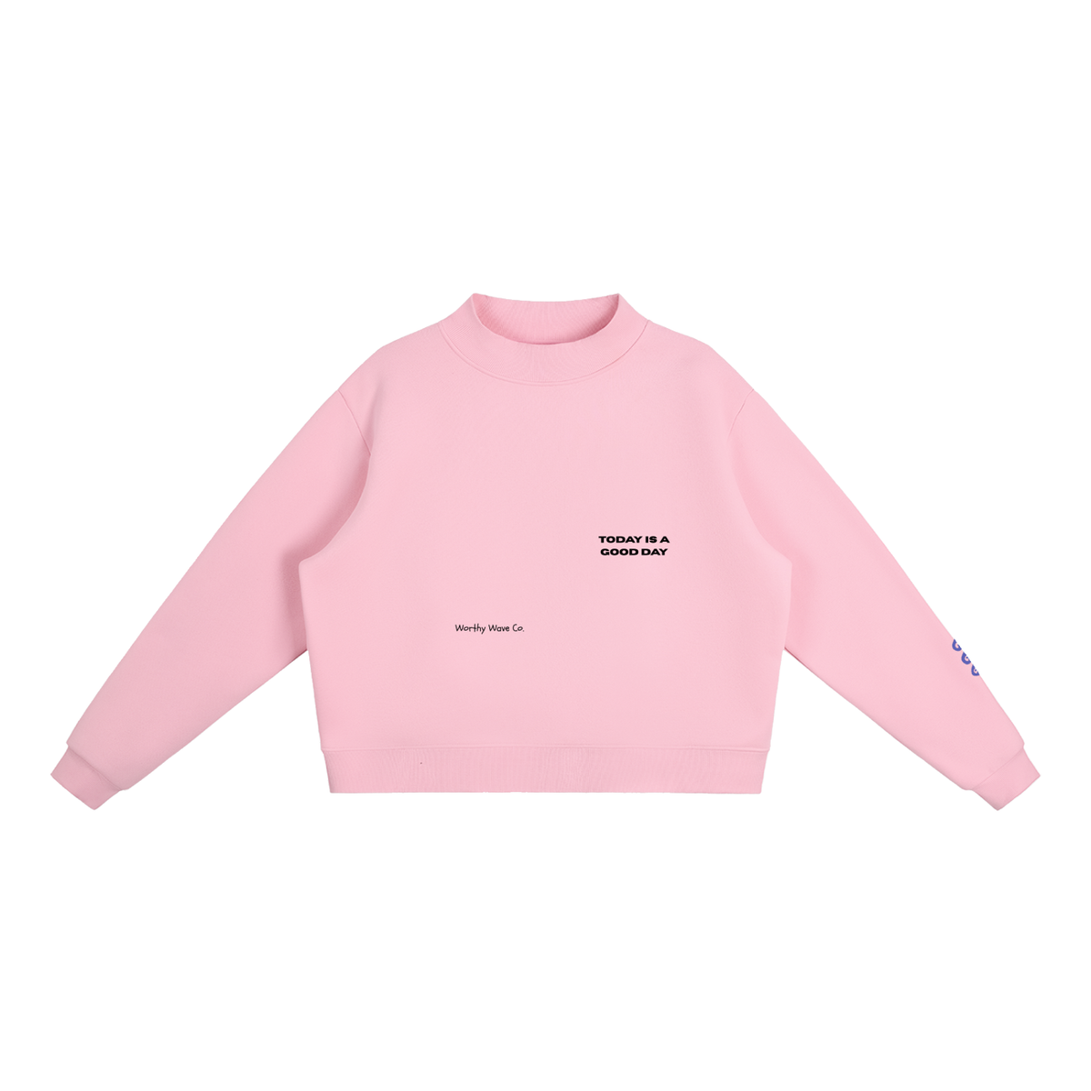 Good Day Mock-Neck Sweatshirt