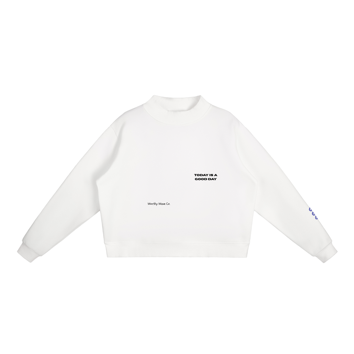 Good Day Mock-Neck Sweatshirt
