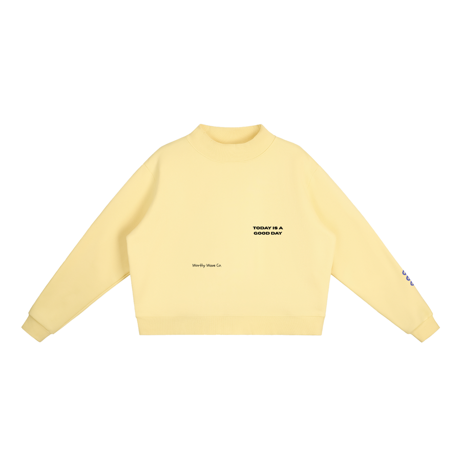 Good Day Mock-Neck Sweatshirt